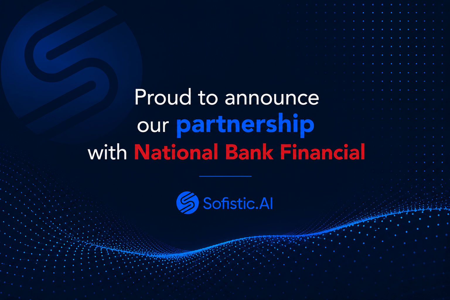 Sofistic.AI announces its partnership with National Bank Financial